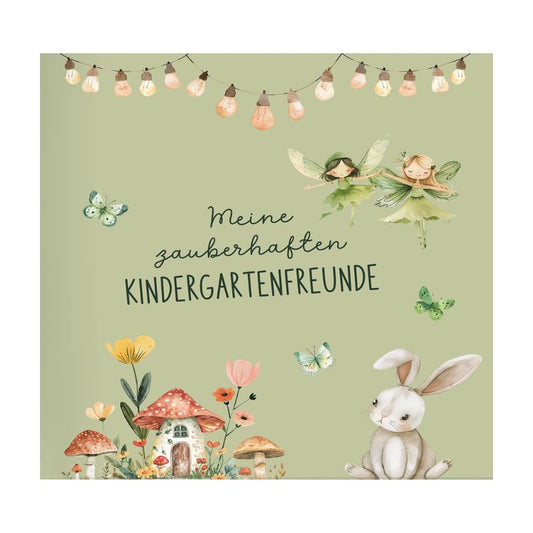 Meine zauberhaften Kindergartenfreunde: Das Freundebuch für Kita-Kinder