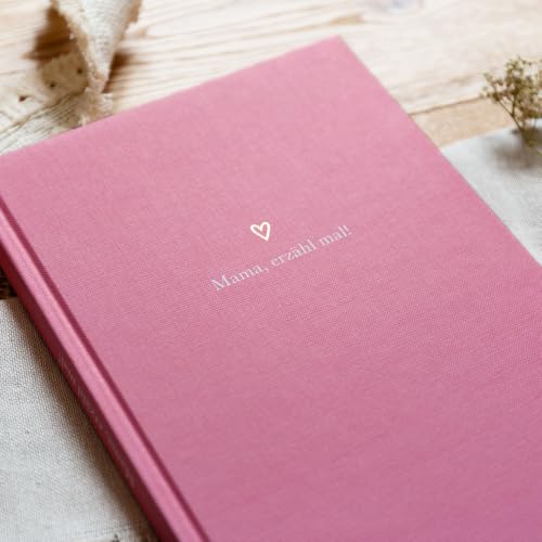 Mama, erzähl mal! (Elma van Vliet): Weil du besonders bist - Ein persönliches Geschenk für Mütter