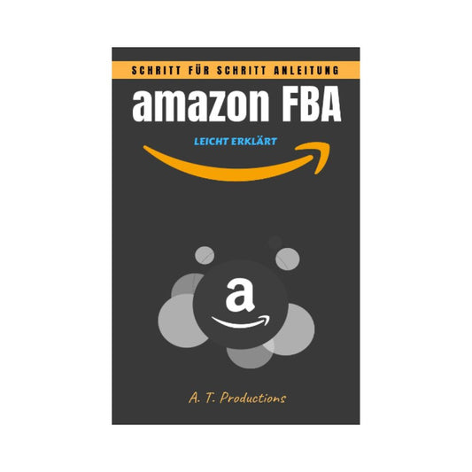 amazon FBA - Schritt für Schritt Anleitung | LEICHT ERKLÄRT: Warenverkauf im Internet